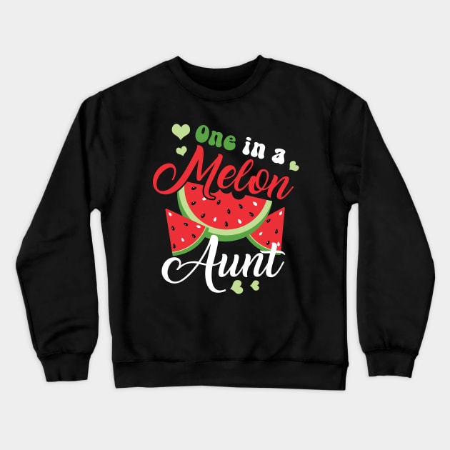 One in a Melon Aunt Birthday Party Matching Family Group Crewneck Sweatshirt by ArtbyJester